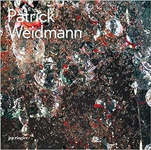 Seller image for Patrick Weidmann for sale by BuchKunst-Usedom / Kunsthalle