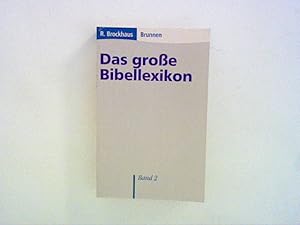 Bild des Verkufers fr Das groe Bibellexikon, Band 1 - 6. Band 2: E - H. zum Verkauf von ANTIQUARIAT FRDEBUCH Inh.Michael Simon