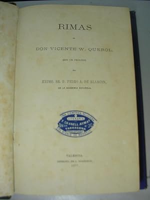 RIMAS. Con un prólogo del Excmo. Sr. D. Pedro A. de Alarcón