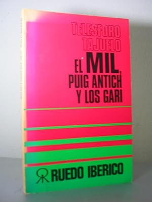 EL MIL, PUIG ANTICH Y LOS GARI. Teoría y práctica 1969-1976