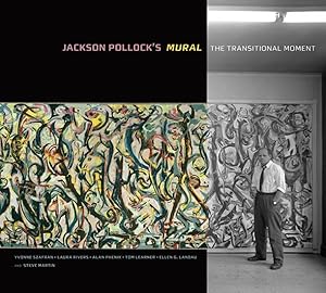 Imagen del vendedor de Jackson Pollock's Mural : The Transitional Moment a la venta por GreatBookPrices