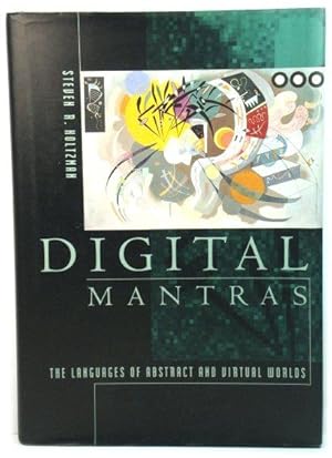Bild des Verkufers fr Digital Mantras: The Languages of Abstract and Virtual Worlds zum Verkauf von PsychoBabel & Skoob Books