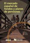 El Mercado Español de Fondos y Planes de Pensiones