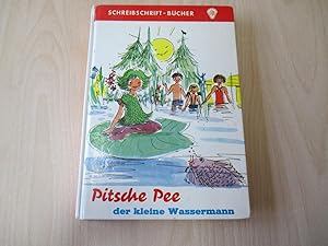 Pitsche Pee der kleine Wassermann Göttinger Schreibschrift-Bücher