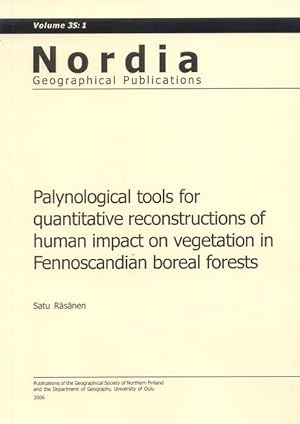Palynological tools for quantitative reconstructions of human impact on vegetation in Fennoscandi...