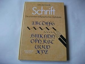 Bild des Verkufers fr Schrift. Die schnsten kaligraphischen Alphabete. zum Verkauf von Ottmar Mller