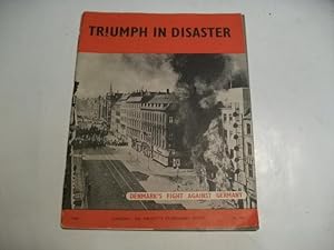 Seller image for Triumph in disaster. Denmark 's fight against Germany. for sale by Ottmar Mller