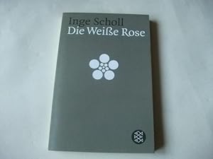 Bild des Verkufers fr Die weisse Rose. Erweiterte Neuausgabe. zum Verkauf von Ottmar Mller