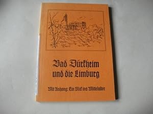 Image du vendeur pour Bad-Drkheim und die Limburg mit Anhang: Ein Blick ins Mittelalter. mis en vente par Ottmar Mller