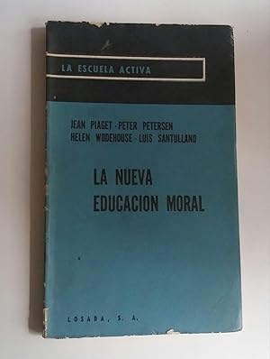 Image du vendeur pour LA NUEVA EDUCACIN MORAL mis en vente par El libro que vuela