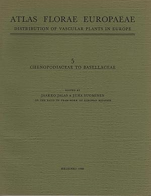 Atlas Florae Europaeae 5: Chenopodiaceae to Basellaceae