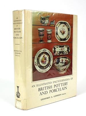 An illustrated Encyclopaedia of British Pottery and Porcelain