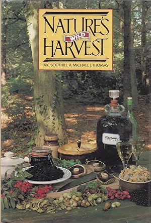Imagen del vendedor de Nature's Wild Harvest a la venta por CHARLES BOSSOM