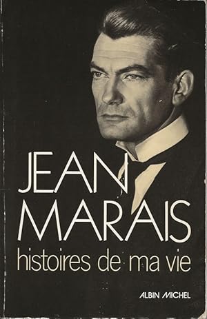 Image du vendeur pour Jean Marais, histoires de ma vie suivie d'une suite potique compose de cent quinze pomes indits de Jean Cocteau. ( Avec cordiale ddicace autographe, signe, de Jean Marais ). mis en vente par Librairie Victor Sevilla