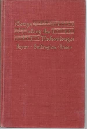 Seller image for Songs Along the Mahantongo Pennsyvlania Dutch Folksongs for sale by C P Books Limited