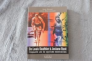 De Louis Gauthier à Josiane Bost Cinquante ans de cyclisme montcellien