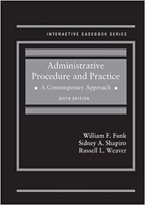 Seller image for Administrative Procedure and Practice: A Contemporary Approach - CasebookPlus (Interactive Casebook Series) for sale by BarristerBooks