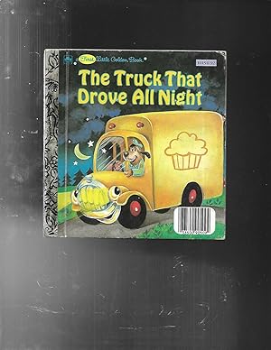 Seller image for THE TRUCK THAT DROVE ALL NIGHT for sale by ODDS & ENDS BOOKS
