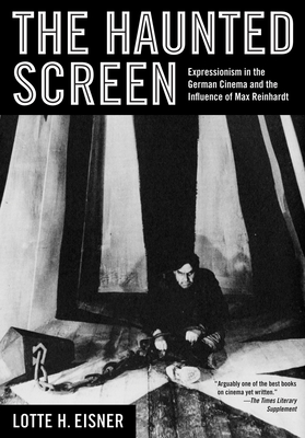 Image du vendeur pour The Haunted Screen: Expressionism in the German Cinema and the Influence of Max Reinhardt (Paperback or Softback) mis en vente par BargainBookStores