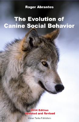 Seller image for The Evolution of Canine Social Behavior (Paperback or Softback) for sale by BargainBookStores