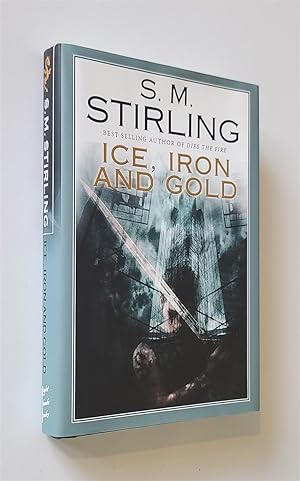Imagen del vendedor de Ice, Iron And Gold a la venta por Time Traveler Books