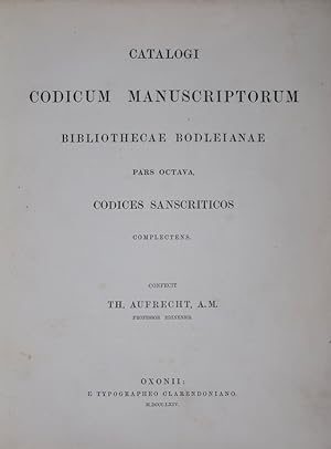 Catalogi codicum manuscriptorum Bibliothecae Bodleianae. Pars Octava, Codices Sanscriticos comple...