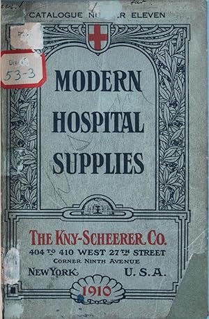 Modern Hospital Supplies, Catalog Number 11 [U.S. Patent Office Copy]