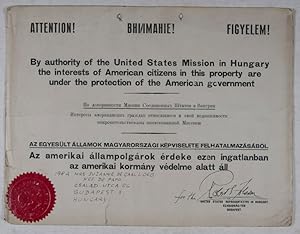 Bild des Verkufers fr Attention! By authority of the United States Mission in Hungary [SIGNED] zum Verkauf von ERIC CHAIM KLINE, BOOKSELLER (ABAA ILAB)