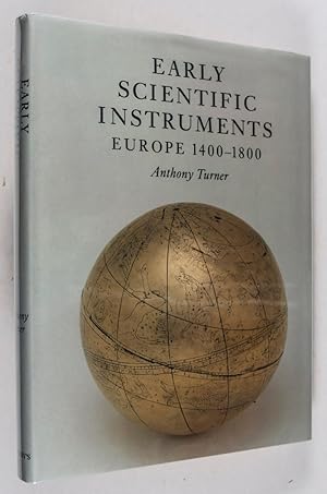 Early Scientific Instruments, Europe 1400-1800