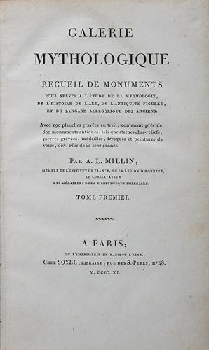 Galerie mythologique: recueil de monuments pour servir à l'étude de la mythologie, de l'histoire ...