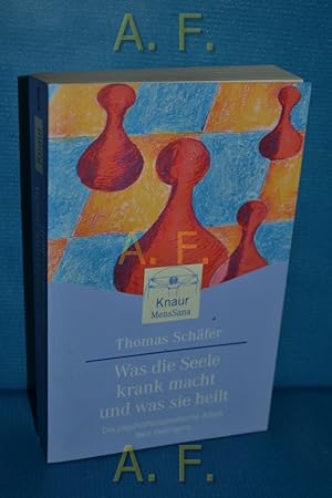 Bild des Verkufers fr Was die Seele krank macht und was sie heilt : Die psychotherapeutische Arbeit Bert Hellingers. Knaur 87029 : Mens sana zum Verkauf von Antiquarische Fundgrube e.U.