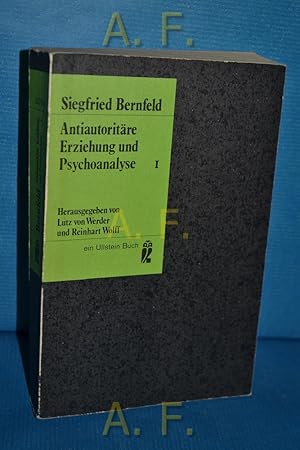 Seller image for Antiautoritre Erziehung und Psychoanalyse. Ausgewhlte Schriften Band 1. Ullstein-Bcher Nr. 3074 for sale by Antiquarische Fundgrube e.U.