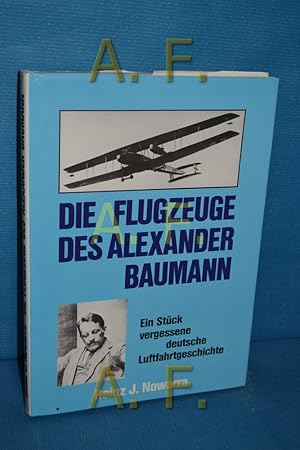 Imagen del vendedor de Die Flugzeuge des Alexander Baumann a la venta por Antiquarische Fundgrube e.U.