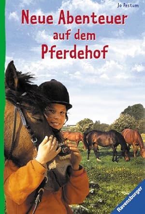 Seller image for Neue Abenteuer auf dem Pferdehof. Jo Pestum / Ravensburger Taschenbuch ; Bd. 54186 for sale by Antiquariat Buchhandel Daniel Viertel