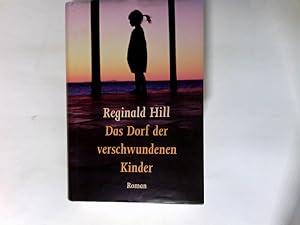 Bild des Verkufers fr Das Dorf der verschwundenen Kinder : Roman. zum Verkauf von Antiquariat Buchhandel Daniel Viertel