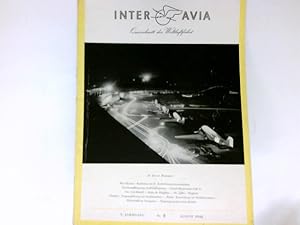 Interavia, 3. Jahrgang, Nr. 8 / 1948 : Querschnitt der Weltluftfahrt.