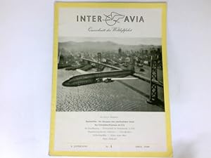 Interavia, 4. Jahrgang, Nr. 4 / 1949 : Querschnitt der Weltluftfahrt.