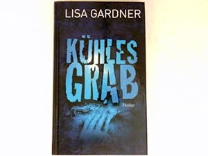 Kühles Grab : Thriller. Aus dem Amerikan. von Ursula Walther.