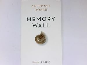 Memory Wall : Novelle. Löcher-Lawrence, Werner (Übersetzer)