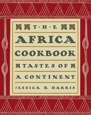 Image du vendeur pour The Africa Cookbook: Tastes of a Continent (Paperback or Softback) mis en vente par BargainBookStores