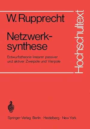 Bild des Verkufers fr Netzwerksynthese : Entwurfstheorie linearer passiver u. aktiver Zweipole u. Vierpole. Hochschultext. zum Verkauf von Antiquariat Thomas Haker GmbH & Co. KG