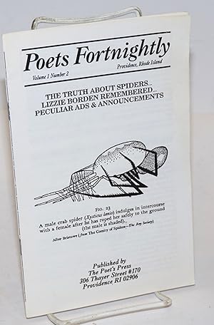 Poets Fortnightly: vol. 1, #2: The Truth about Spiders. Lizzie Borden Remembered. Peculiar Ads & ...
