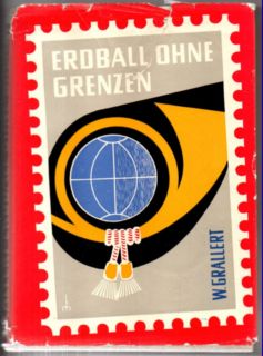 Erdball ohne Grenzen. Ein Buch von der Post.