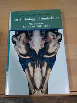 Bild des Verkufers fr An Anthology of Snakebites. On Women, Love and Philosophy. zum Verkauf von Antiquariat Thomas Nonnenmacher