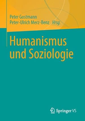Bild des Verkufers fr Humanismus und Soziologie zum Verkauf von AHA-BUCH GmbH
