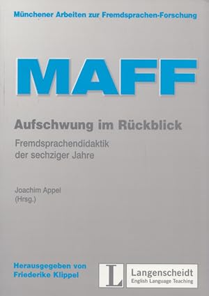 Seller image for Aufschwung im Rckblick: Fremdsprachendidaktik der sechziger Jahre. (= Mnchener Arbeiten zur Fremdsprachen-Forschung (MAFF), Band 9). for sale by Buch von den Driesch