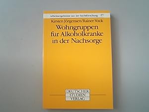 Seller image for Wohngruppen fr Alkoholkranke in der Nachsorge for sale by Antiquariat Bookfarm