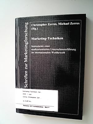 Image du vendeur pour Marketing-Techniken : Instrumente einer marktorientierten Unternehmensfhrung im internationalen Wettbewerb. mis en vente par Antiquariat Bookfarm