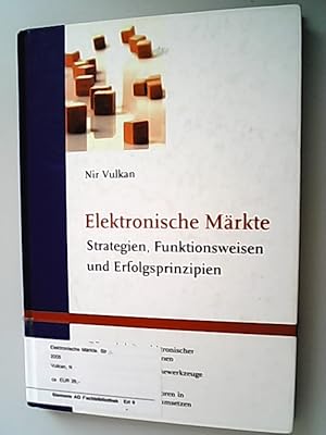 Immagine del venditore per Elektronische Mrkte. Strategien, Funktionsweisen und Erfolgsprinzipien venduto da Antiquariat Bookfarm