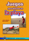 Seller image for Juegos para disfrutar en la playa for sale by Agapea Libros